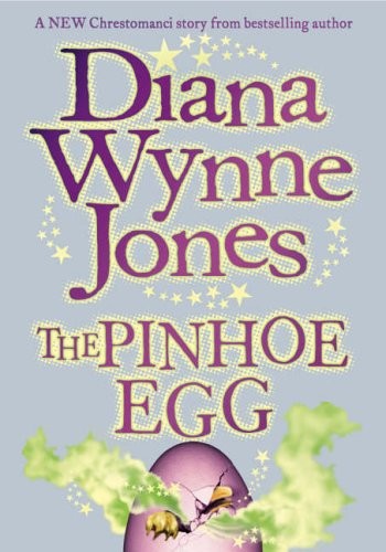 Diana Wynne Jones: The Pinhoe Egg (Chrestomanci Books) (2006, Harper Collins)