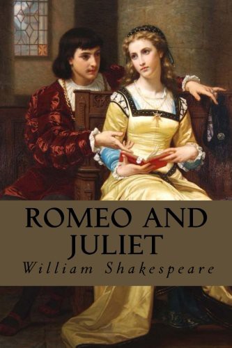 William Shakespeare, Editorial Oneness: Romeo and Juliet (Paperback, 2016, Createspace Independent Publishing Platform, CreateSpace Independent Publishing Platform)