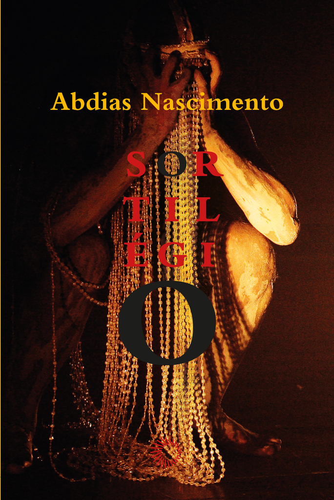 Abdias do Nascimento: Sortilégio (Paperback, Português language, Perspectiva)