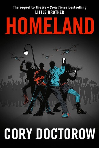 Cory Doctorow: Homeland (2013, Tor Books)
