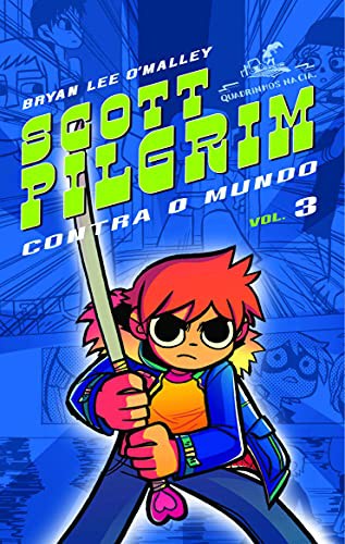 3, Bryan Lee O Malley: Scott Pilgrim Contra O Mundo - Volume 3 (Paperback, 2011, QUADRINHOS NA CIA - GRUPO CIA DAS LETRAS)