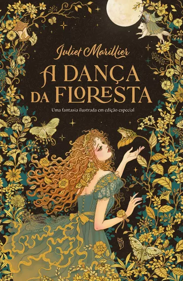 Juliet Marillier: A dança da floresta (Hardcover, Português (Brasil) language, 2021, Wish)