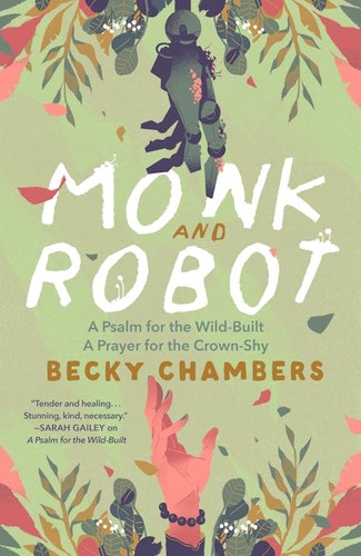 Becky Chambers: Monk and Robot (2025, Doherty Associates, LLC, Tom)