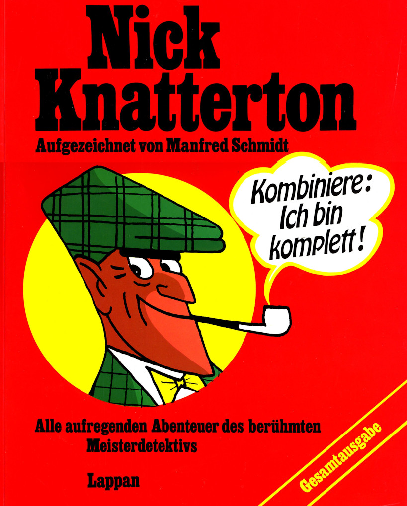 Schmidt, Manfred: Nick Knatterton (German language, 2007, Lappan)