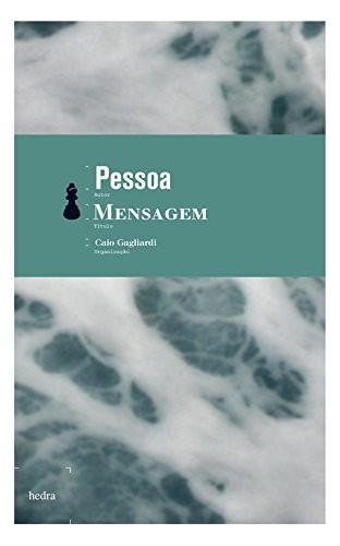 Fernando Pessoa: Mensagem (Paperback, 2008, Hedra)