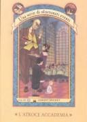 Lemony Snicket: L'Atroce Accademia (Paperback, Italian language, 2003, Salani)