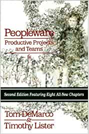 Dorset House, Tim Lister, Tom DeMarco: Peopleware: Productive Projects and Teams (1999)