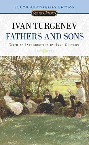 Ivan Sergeevich Turgenev: Fathers and Sons (Signet Classics) (2005)