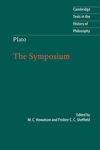 Plato: The symposium (2008, Cambridge University Press)