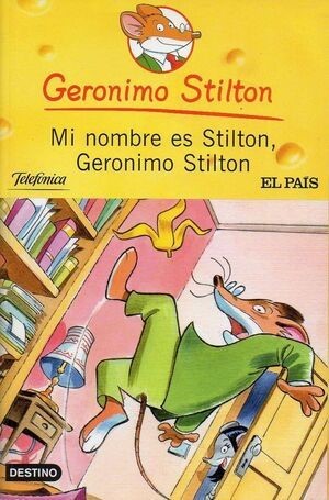 Geronimo Stilton: Mi nombre es Stilton, Gerónimo Stilton (2010, El País)