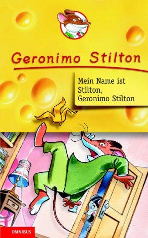Geronimo Stilton, Larry Keys: Mein Name ist Stilton, Geronimo Stilton. (Hardcover, Omnibus Hc Bei Bertelsmann)