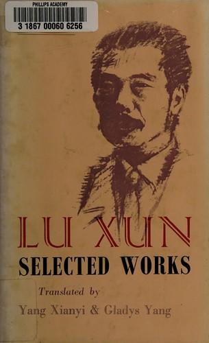 魯迅: Lu Xun, selected works (1980, Foreign Languages Press)