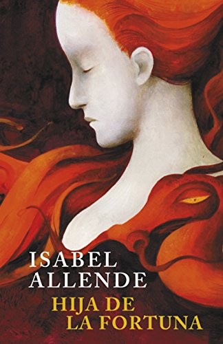 Isabel Allende: Hija de la fortuna (Hardcover, PLAZA & JANES)