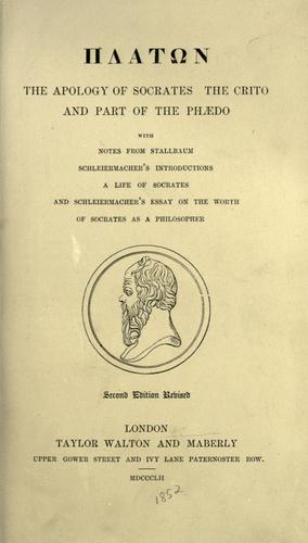 Plato: The apology of Socrates (1852, Taylor Walton and Maberly)