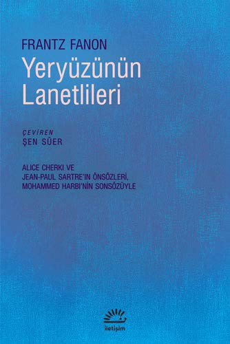 Frantz Fanon: Yeryüzünün Lanetlileri (Paperback, Turkish language, Iletisim Yayinevi)