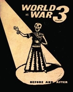 Mumia Abu-Jamal, Seth Tobocman, Tom Hart, Stephanie McMillan, Mac McGill, Peter Kuper, Anthony Freda, Ethan Heitner, Frank Reynoso, Halley Gold, Isabella Bannerman, Kayla Escobedo, Nik Moore, Sandy Jimenez, Scott Cunningham, Steve Brodner, Susan Wilmarth: World War 3 Illustrated #45 (Paperback, World War 3 Illustrated)