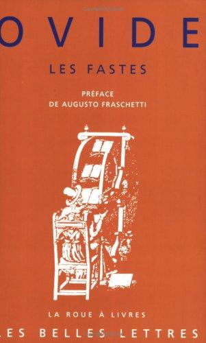 Ovid, Augusto Fraschetti, Henri Le Bonniec: Les Fastes (Paperback, French language, 1990, Les Belles Lettres)