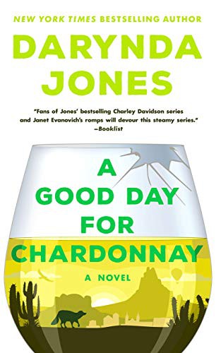 Darynda Jones: A Good Day for Chardonnay (Paperback, 2022, St. Martin's Griffin)