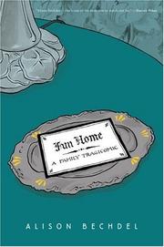 Alison Bechdel: Fun home (Hardcover, 2006, Houghton Mifflin)