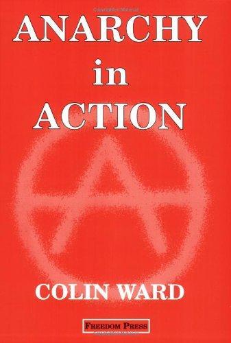 Colin Ward: Anarchy in Action