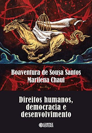 Boaventura de Sousa Santos, Marilena Chauí: Direitos humanos, democracia e desenvolvimento (Português language, Cortez Editora)