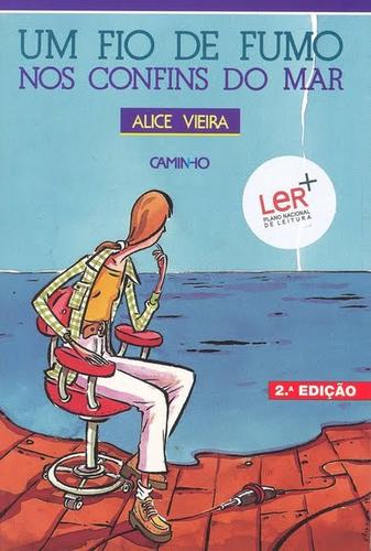 Alice Vieira: Um fio de fumo (Portuguese language, 1999, Caminho)