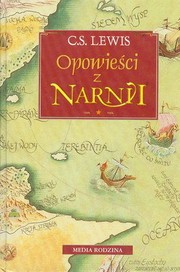 C. S. Lewis: Opowieści z Narnii (Polish language, 2004, Media Rodzina)