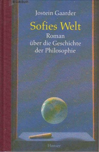Jostein Gaarder: Sofies Welt. Roman über die Geschichte der Philosophie (German language, 1993, Carl Hanser Verlag)