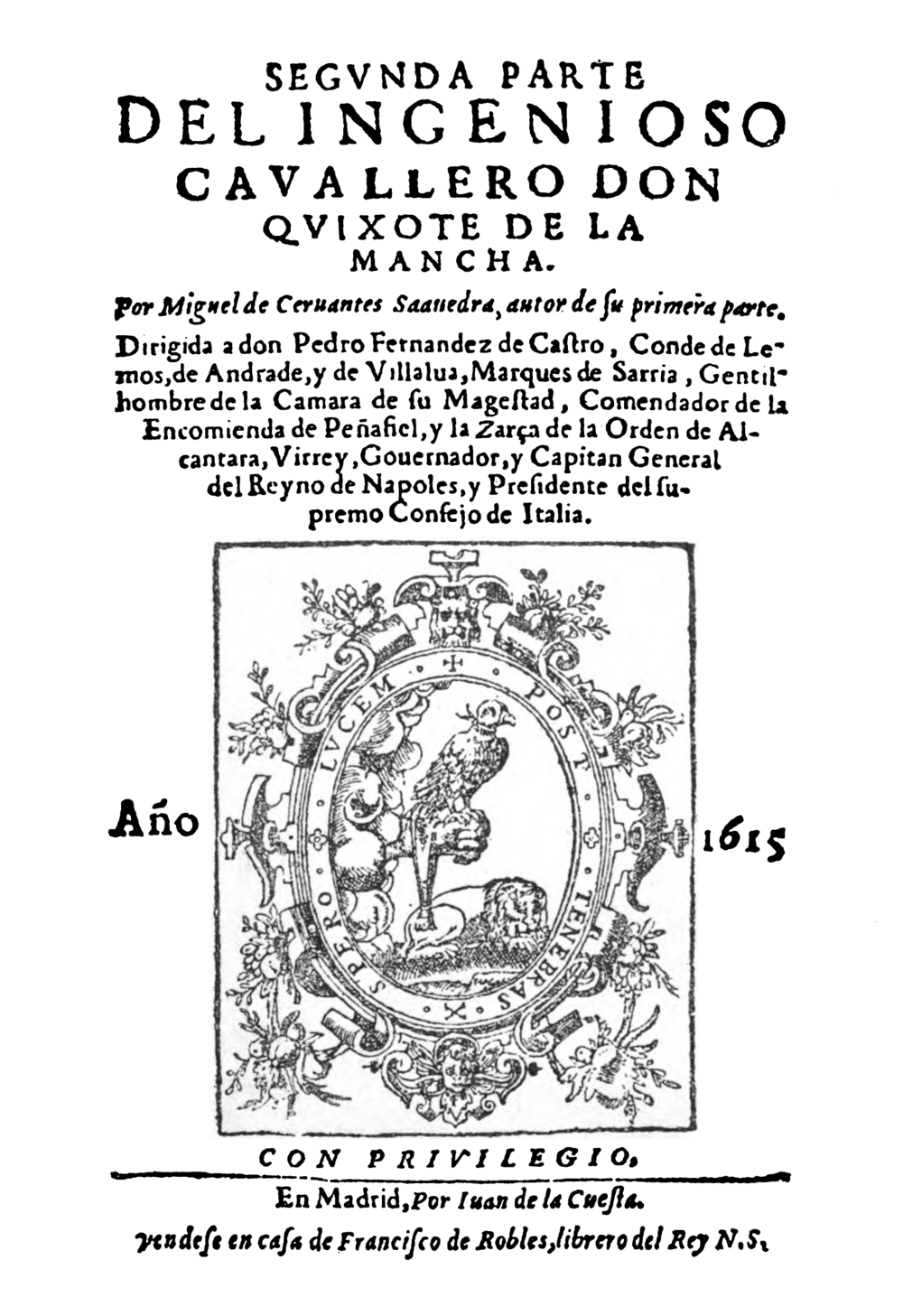 Miguel de Cervantes Saavedra: Segvnda parte del ingenioso cavallero Don Qvixote de la Mancha (Spanish language, 1615)