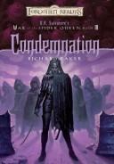 Baker, Richard: Condemnation (2003, Wizards of the Coast, Distributed in the U.S. by Holtzbrinck Pub.)