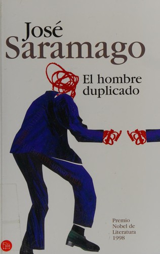 José Saramago: El hombre duplicado (Spanish language, 2013, Punto de Lectura)