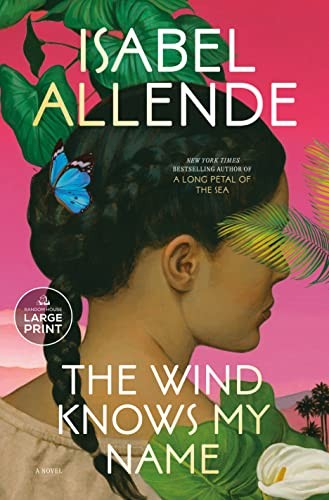 Isabel Allende, Frances Riddle: Wind Knows My Name (2023, Diversified Publishing)