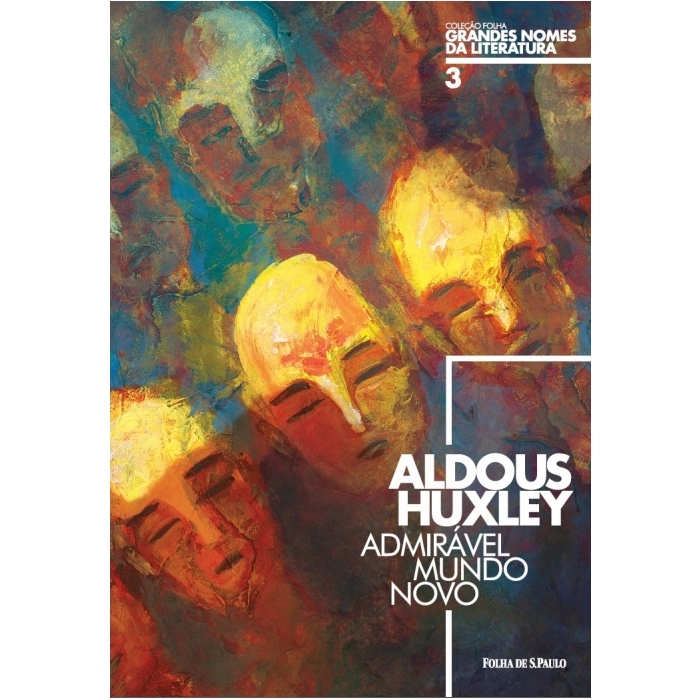 Aldous Huxley: Admirável Mundo Novo (Hardcover, português language, 2016, Folha de S. Paulo)