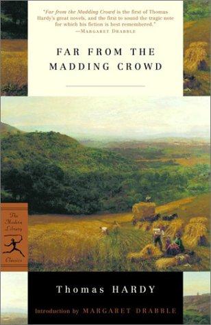 Thomas Hardy: Far from the madding crowd (2001, Modern Library)