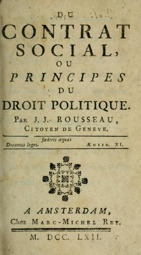 Jean-Jacques Rousseau: Du contrat social (French language, 1762, M.-M. Rey)