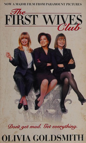 Olivia Goldsmith: The first wives club (1998, Arrow)