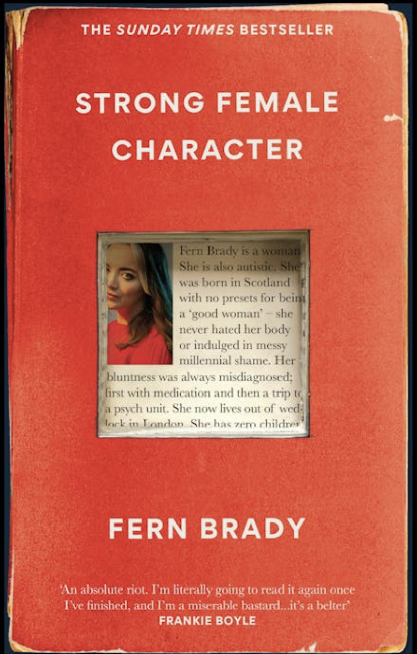 Fern Brady: Strong Female Character (2023, Potter/Ten Speed/Harmony/Rodale)