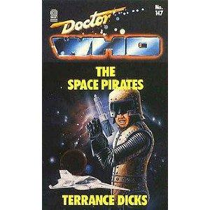 Terrance Dicks: Doctor Who - The Space Pirates (1990, Carol Publishing Corporation)