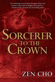 Zen Cho: Sorcerer to the crown (2015, Ace)