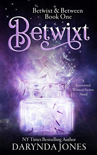 Darynda Jones: Betwixt (Paperback, 2020, Darynda Jones)