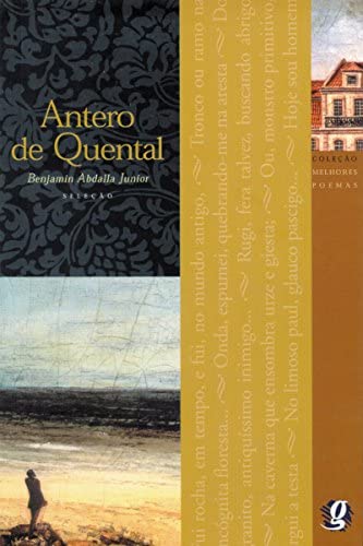 Antero de Quental, Benjamin Abdalla Junior: Melhores Poemas de Antero de Quental (Paperback, Português language, 2004, Global)