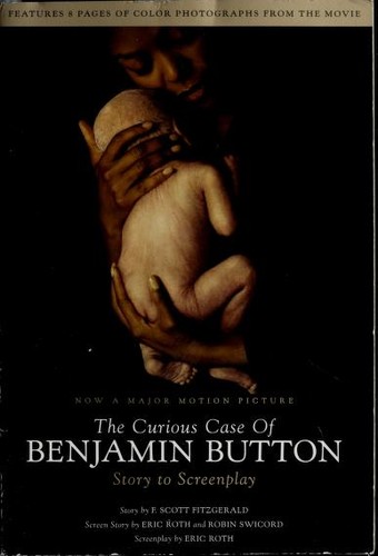 Francis Scott Key Fitzgerald: The curious case of Benjamin Button (2008, Scribner)