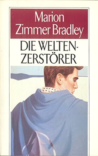 Marion Zimmer Bradley: Die Weltenzerstörer (Paperback, n/a)