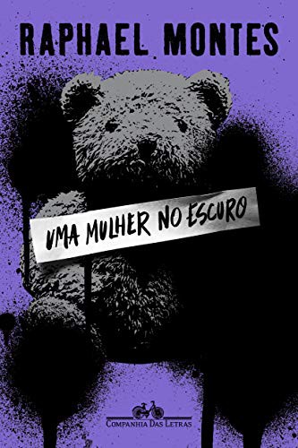 invalid author: Uma Mulher no Escuro (Paperback, 2019, Companhia das Letras)