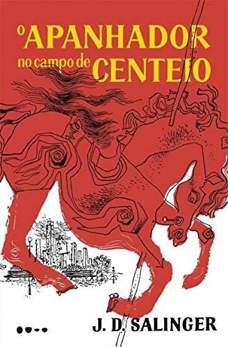 J. D. Salinger: O apanhador no campo de centeio (Paperback, Portuguese language, 2019, Todavia)