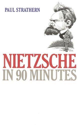 Paul Strathern: Nietzsche in 90 minutes (1996, I.R. Dee)