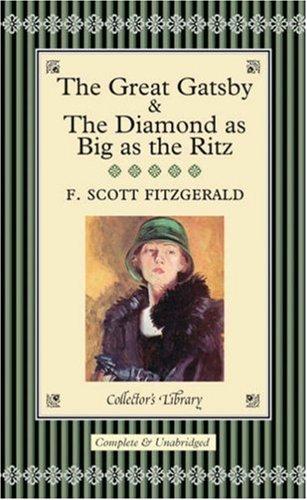 Francis Scott Key Fitzgerald: The "Great Gatsby" and "The Diamond as Big as the Ritz" (Hardcover, 2005, Collector's Library)