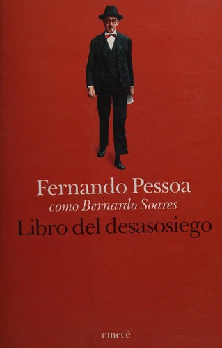 Fernando Pessoa, Fernando Pessoa: Libro del desasosiego (Paperback, Spanish language, 2000, Emecé, c2000)
