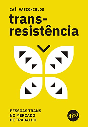 Caê Vasconcelos: Transresistência (Português brasileiro language, 2021, Dita Livros)