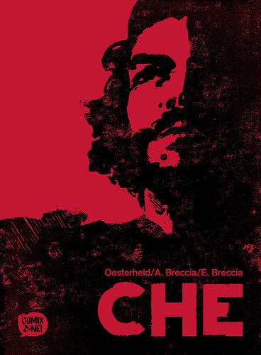 Héctor Germán Oesterheld, Alberto Breccia, Enrique Breccia: Che (Hardcover, Portuguese language, 2021, ComixZone)